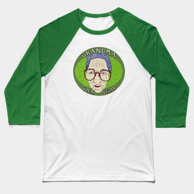 Grandma Goes Vegan Baseball T-Shirt by SvanO Design